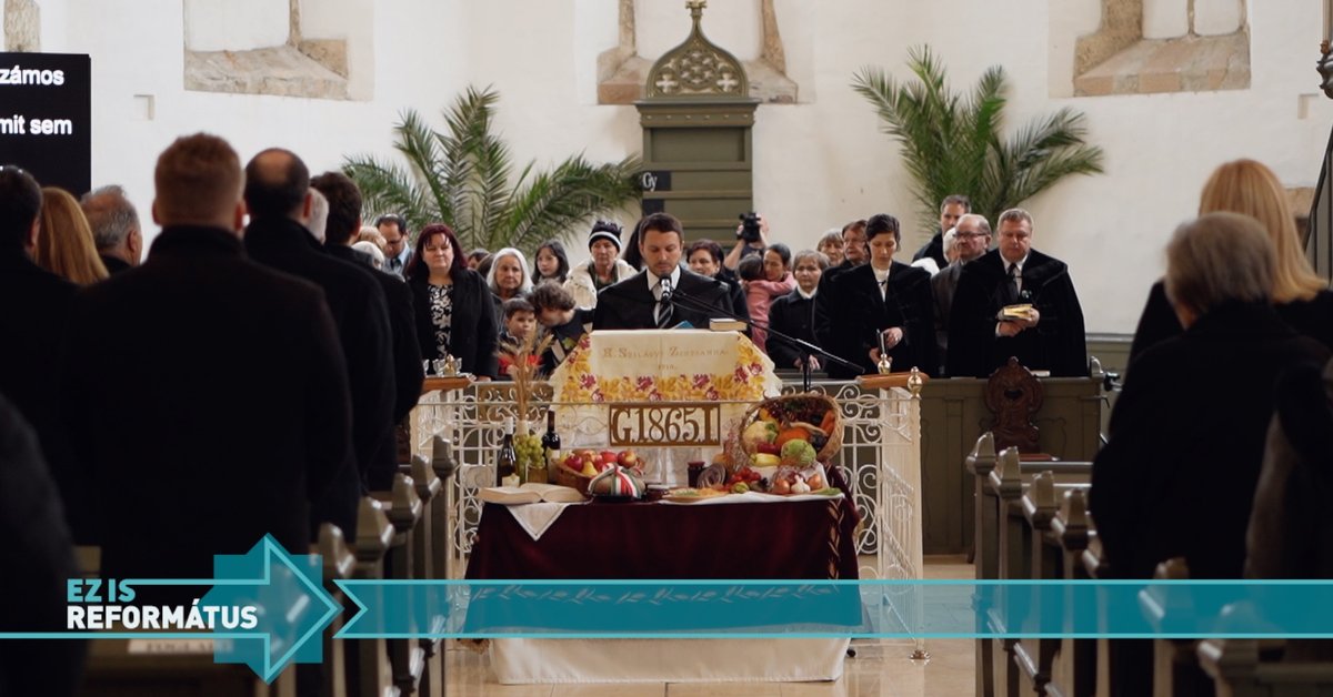 Ez is református: Hálaadó nap az éves termésért (videó)