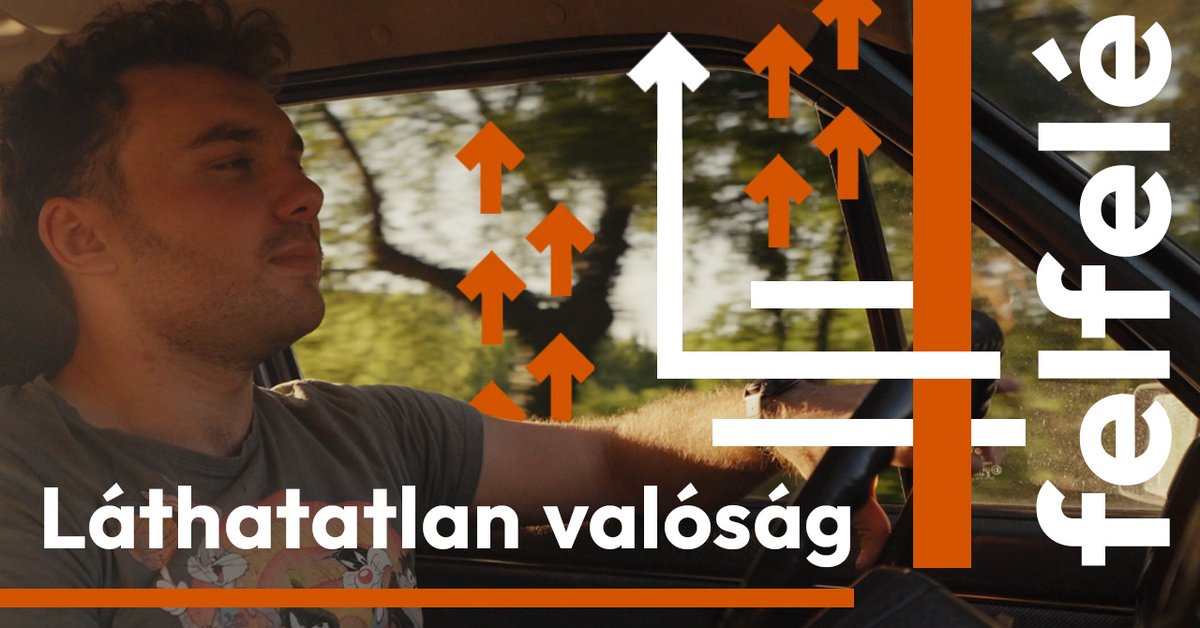 Felfelé – Láthatatlan valóság