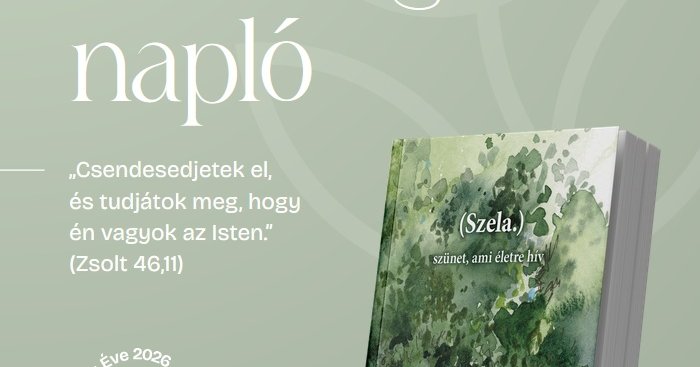 A csend, amely életre hív – az Imádság éve lesz 2026