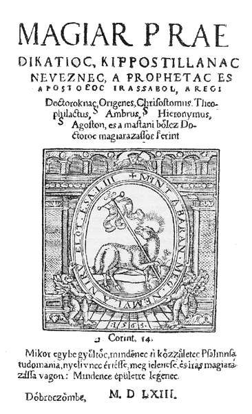 Méliusz Juhász_Péter – Magyar prédikációk (Debrecen,_1563) - Fotó: Wikipedia
