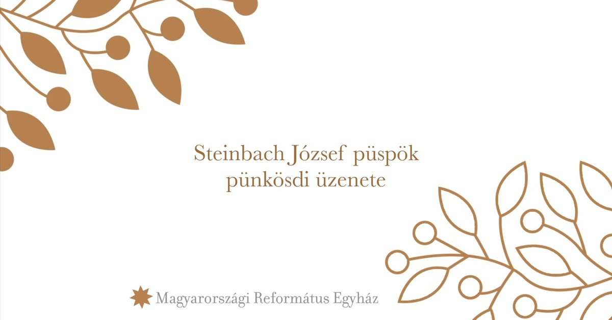 Steinbach József püspök pünkösdi üzenete