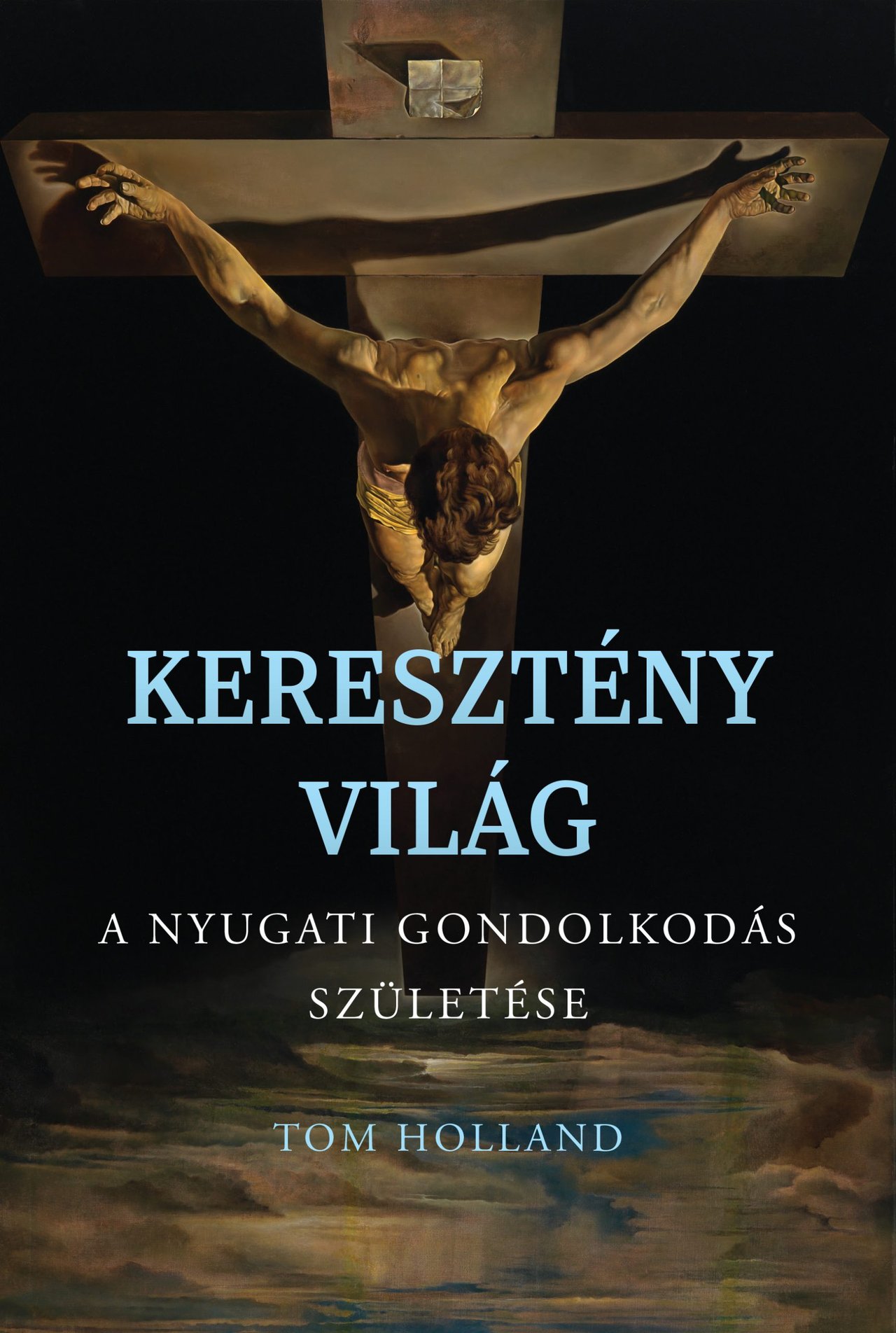 Tom Holland - Keresztyén világ - szazadvegkiado.hu