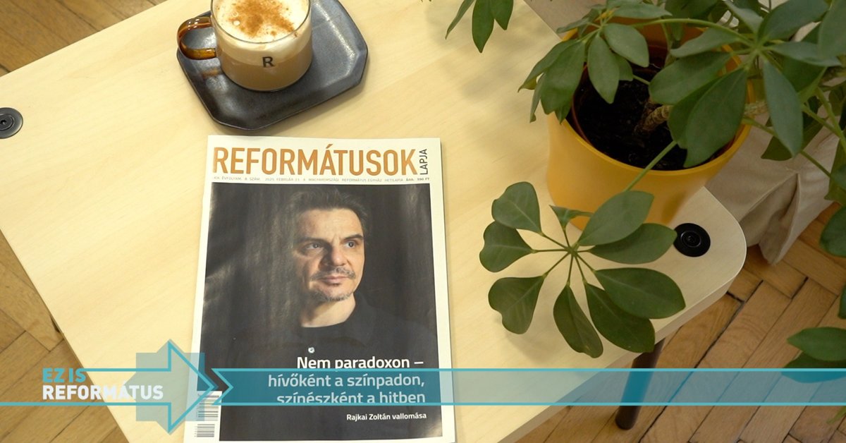 Ez is református: Reformátusok Lapja (videó)