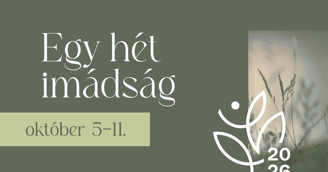 Egy hét imádság – már lehet jelentkezni