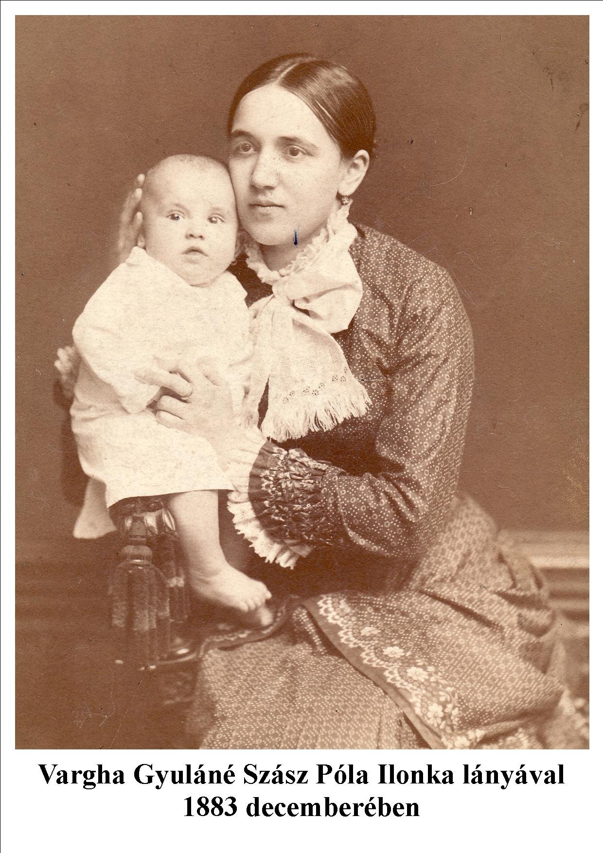 vargha gyuláné szász póla ilonka lányával 1883 decemberében - Fotó: Vargha család archívuma